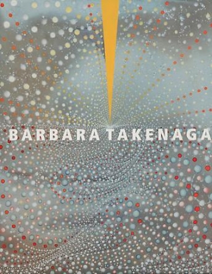 Barbara Takenaga: New Paintings, 2011