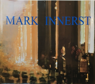 Mark Innerst: Paintings of New York, 2005 - 2007