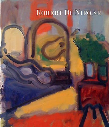 Robert De Niro, Sr. Paintings & Drawings 1948-1989