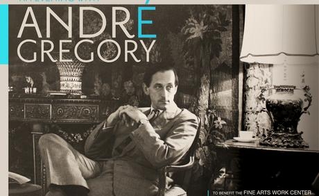 An Evening with André Gregory & the Fine Art Works Center